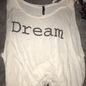 Tank top white with dream on the front!